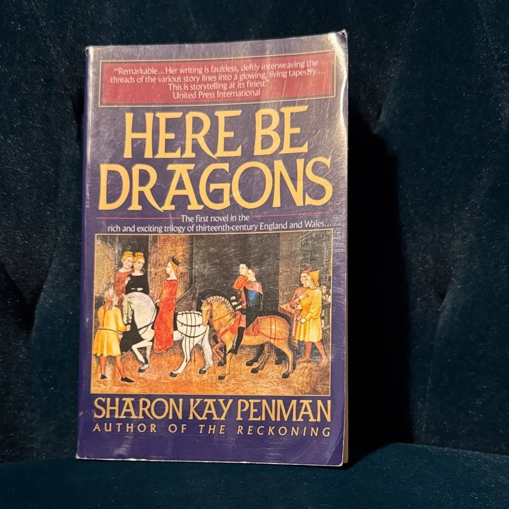 Here Be Dragons by Sharon Kay Penman paperback Book
